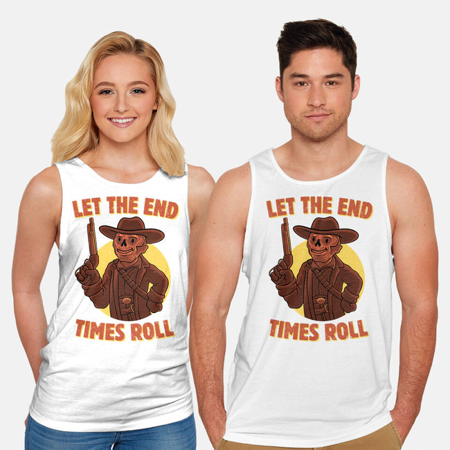 End Times Roll-Unisex-Basic-Tank-rmatix
