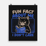 Fun Fact About Me-None-Matte-Poster-Popnotic
