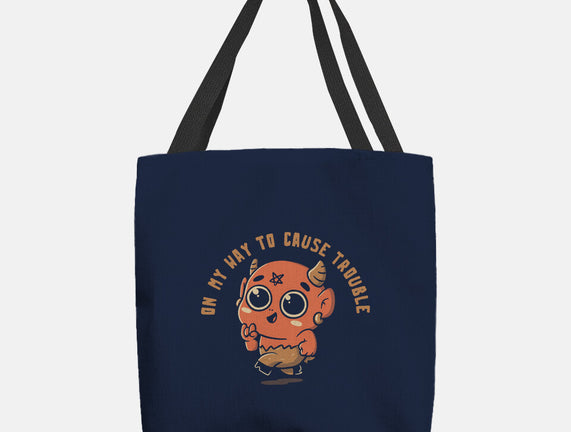 On My Way To Cause Trouble