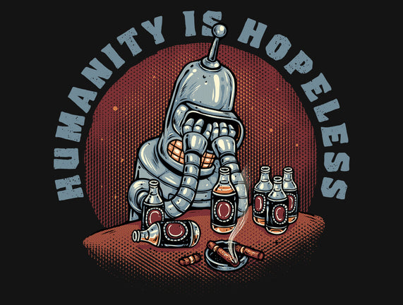 Humanity Is Hopeless