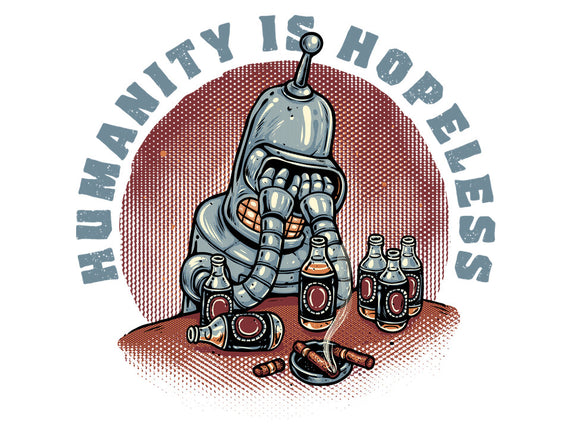 Humanity Is Hopeless