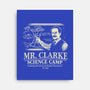 Mr. Clarke's Science Camp-None-Stretched-Canvas-NMdesign