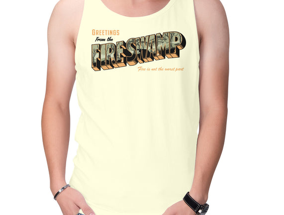 Greetings From The Fire Swamp