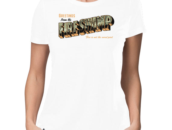 Greetings From The Fire Swamp