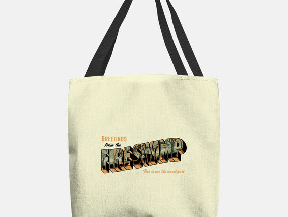 Greetings From The Fire Swamp