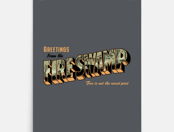 Greetings From The Fire Swamp