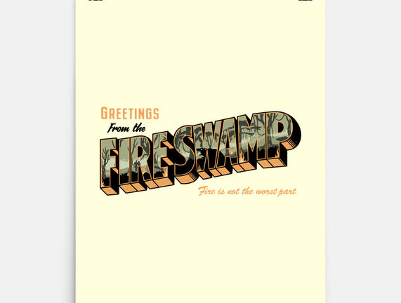 Greetings From The Fire Swamp