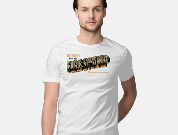 Greetings From The Fire Swamp