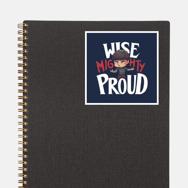 Wise Mighty Proud-None-Glossy-Sticker-Geekydog