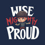 Wise Mighty Proud-Mens-Long Sleeved-Tee-Geekydog