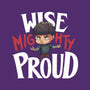 Wise Mighty Proud-None-Glossy-Sticker-Geekydog