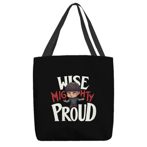 Wise Mighty Proud