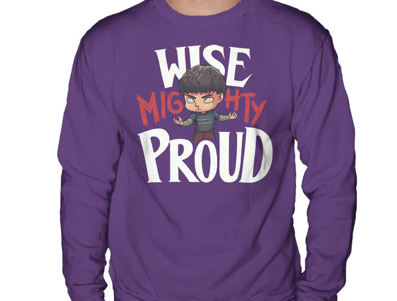 Wise Mighty Proud
