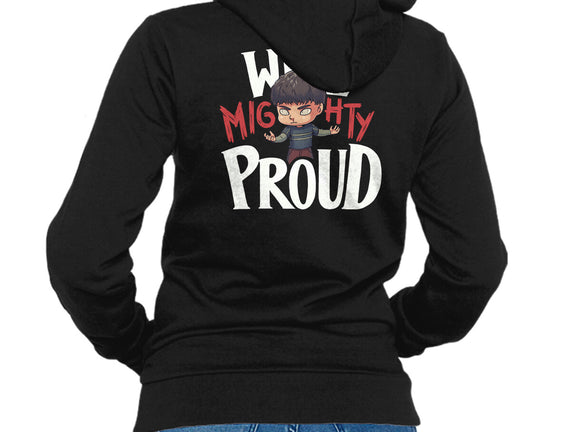 Wise Mighty Proud