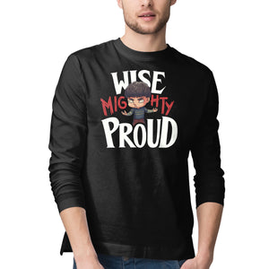 Wise Mighty Proud
