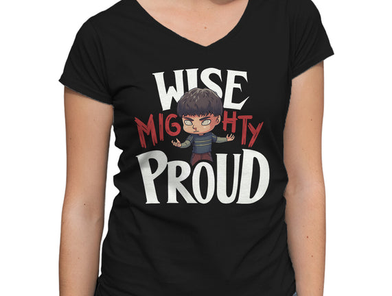 Wise Mighty Proud