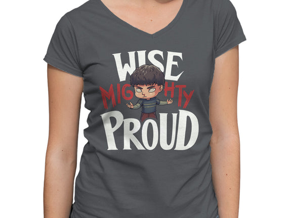 Wise Mighty Proud