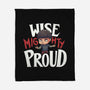 Wise Mighty Proud-None-Fleece-Blanket-Geekydog