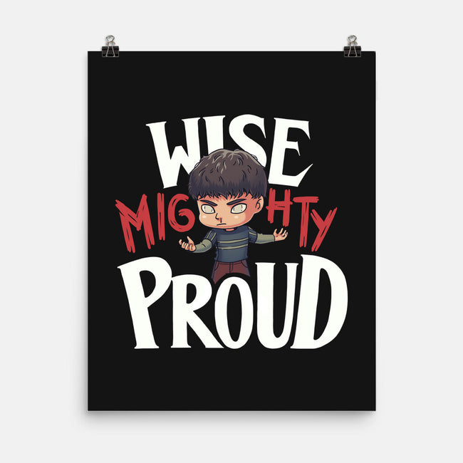 Wise Mighty Proud-None-Matte-Poster-Geekydog