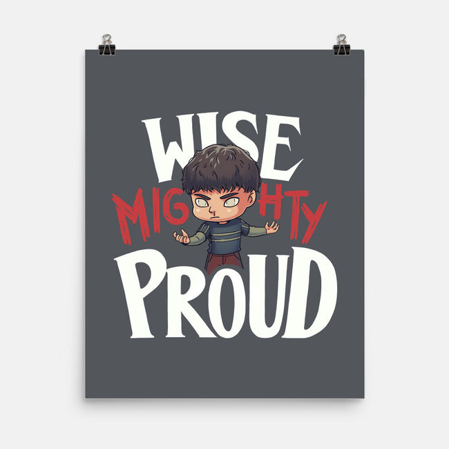 Wise Mighty Proud-None-Matte-Poster-Geekydog