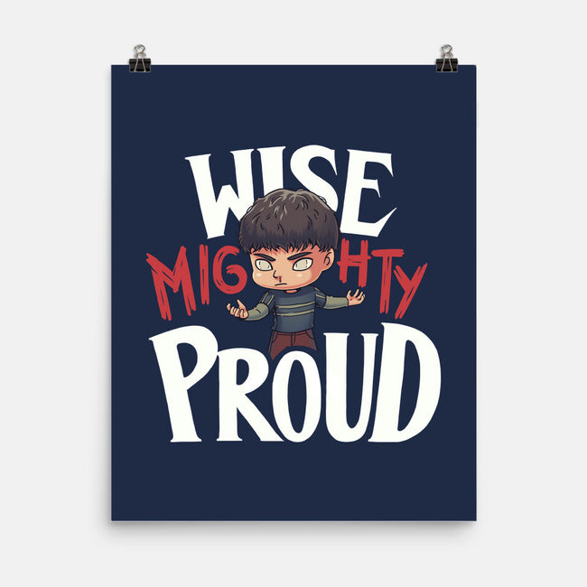 Wise Mighty Proud-None-Matte-Poster-Geekydog