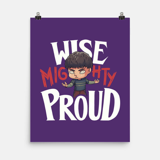 Wise Mighty Proud-None-Matte-Poster-Geekydog