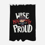 Wise Mighty Proud-None-Polyester-Shower Curtain-Geekydog