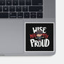Wise Mighty Proud-None-Glossy-Sticker-Geekydog