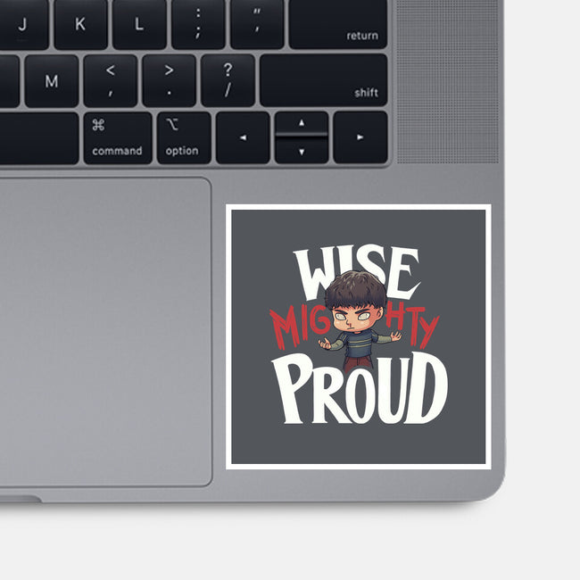 Wise Mighty Proud-None-Glossy-Sticker-Geekydog