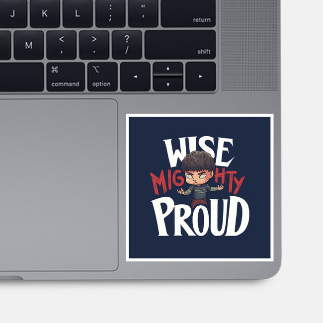 Wise Mighty Proud-None-Glossy-Sticker-Geekydog