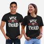 Wise Mighty Proud-Unisex-Basic-Tee-Geekydog