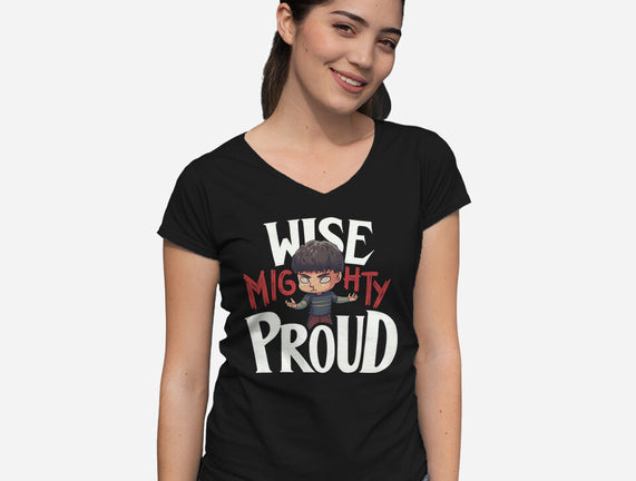 Wise Mighty Proud