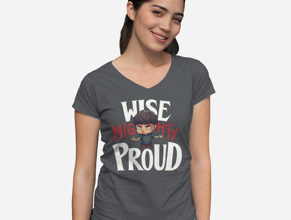 Wise Mighty Proud
