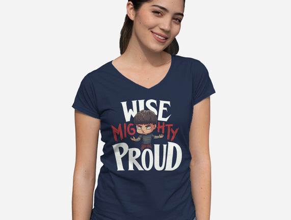 Wise Mighty Proud