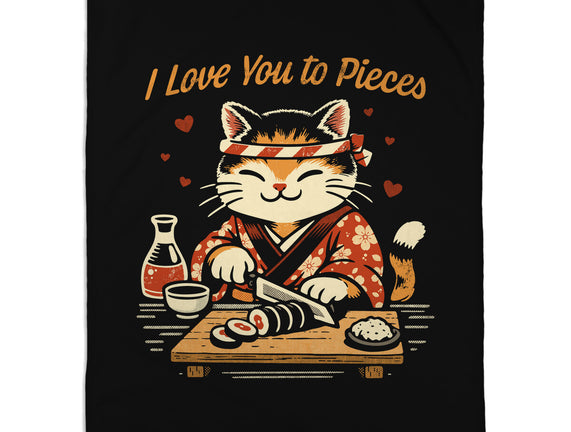 I Love You To Pieces