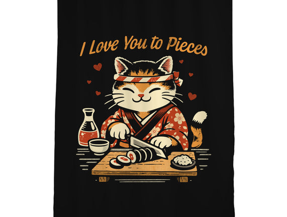 I Love You To Pieces