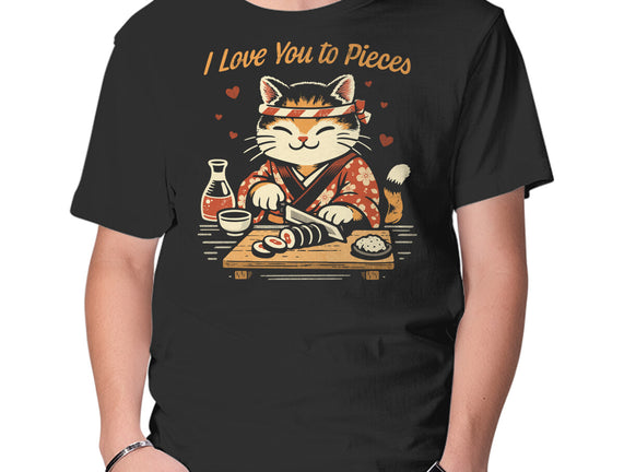 I Love You To Pieces