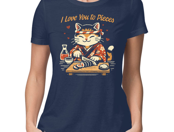 I Love You To Pieces