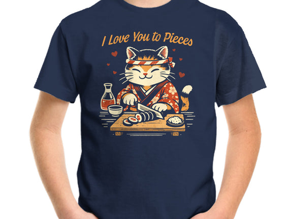 I Love You To Pieces