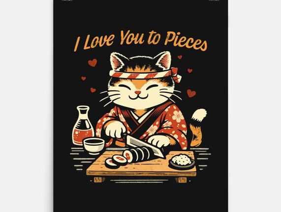 I Love You To Pieces