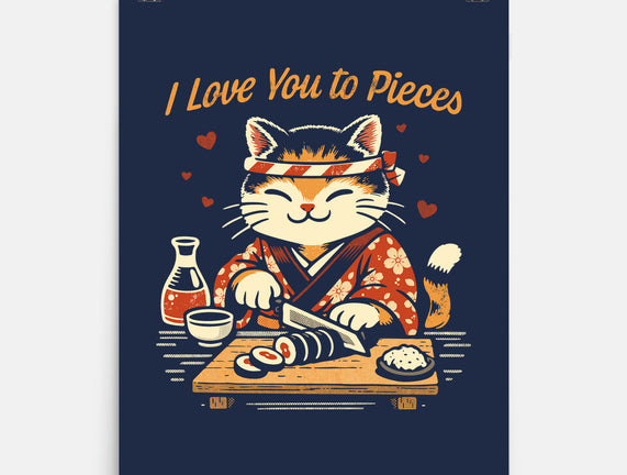 I Love You To Pieces