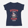 Scream First Think Later-Womens-V-Neck-Tee-rarpoint