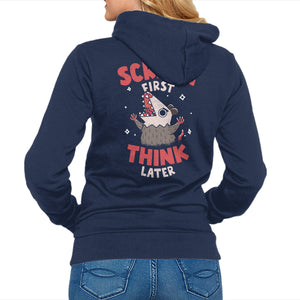 Scream First Think Later