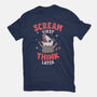 Scream First Think Later-Mens-Basic-Tee-rarpoint