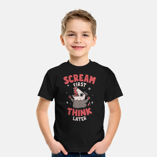Scream First Think Later-Youth-Basic-Tee-rarpoint