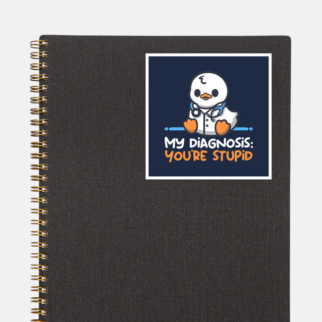 Funny Doctor Diagnosis-None-Glossy-Sticker-NemiMakeit