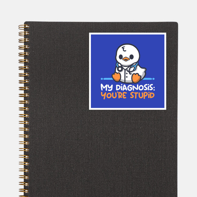 Funny Doctor Diagnosis-None-Glossy-Sticker-NemiMakeit