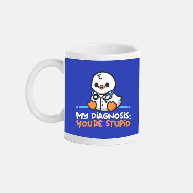 Funny Doctor Diagnosis-None-Mug-Drinkware-NemiMakeit