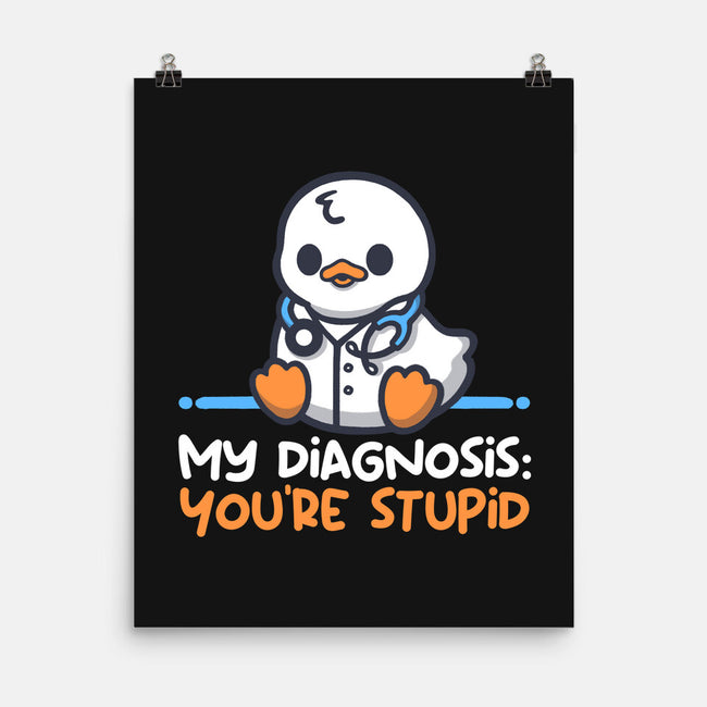 Funny Doctor Diagnosis-None-Matte-Poster-NemiMakeit