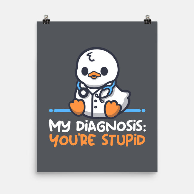 Funny Doctor Diagnosis-None-Matte-Poster-NemiMakeit